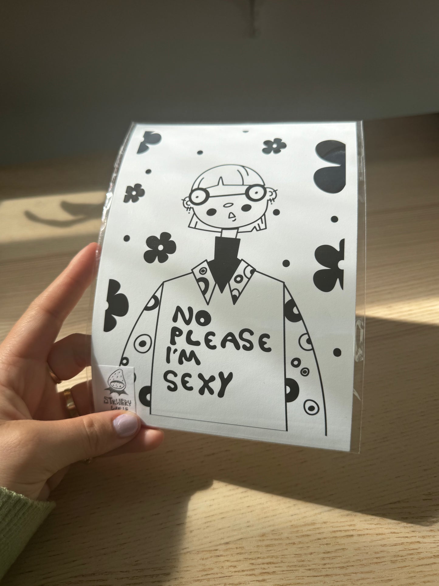 No Please I am Sexy Print